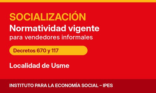 Socialización de la normatividad vigente en la localidad de Usme